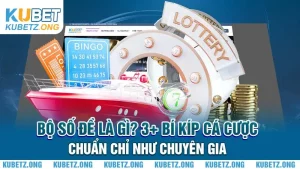 Bộ số đề là gì? 3+ bí kíp cá cược chuẩn chỉ như chuyên gia 