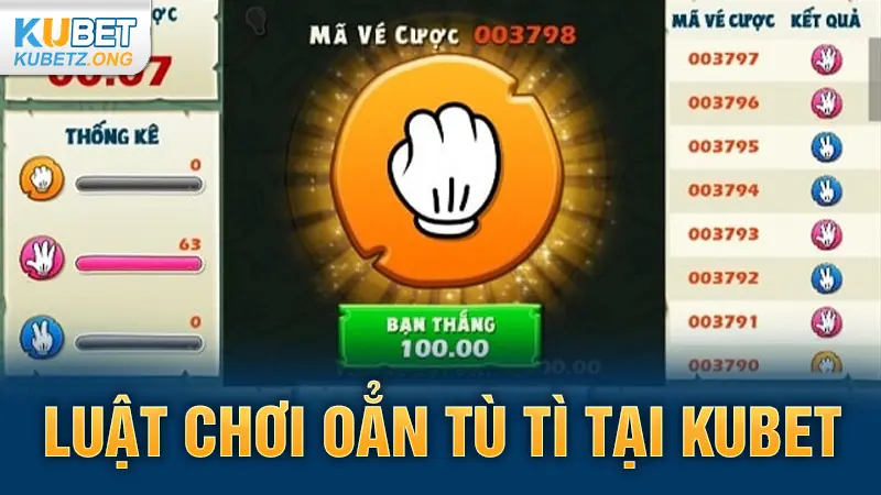 Luật chơi Oẳn tù tì tại Kubet